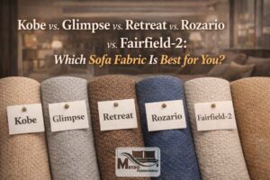 Comparison of sofa fabric collections Kobe Glimpse Retreat Rozario and Fairfield 2